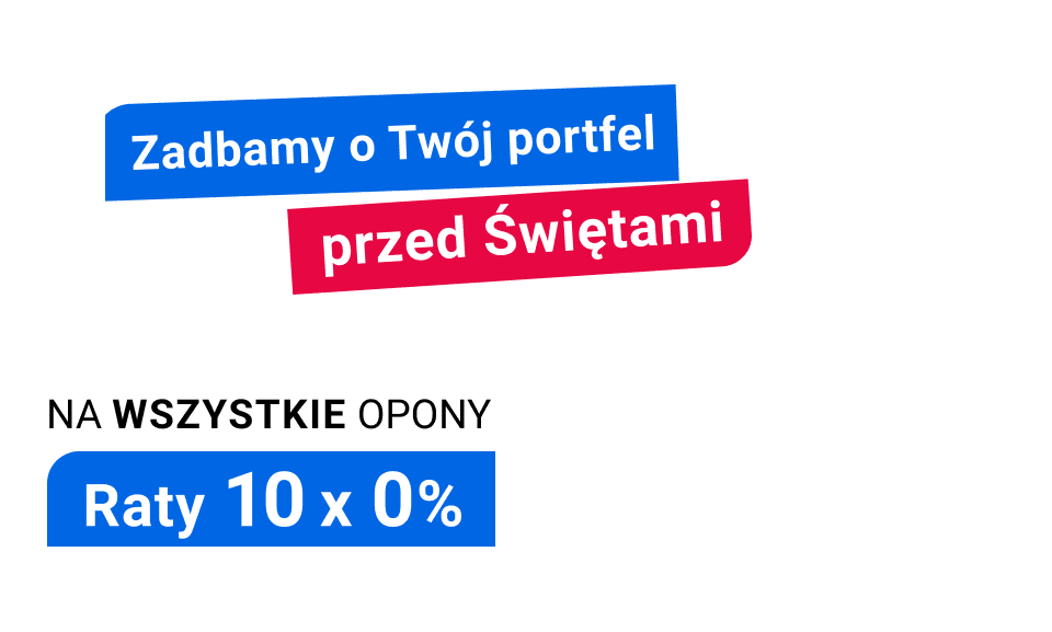 Kup opony przed Świętami, zadbaj o swoje bezpieczeństwo, my zadbamy o Twój portfel. Wejdź na stronę i dowiedz się więcej o promocji!
		